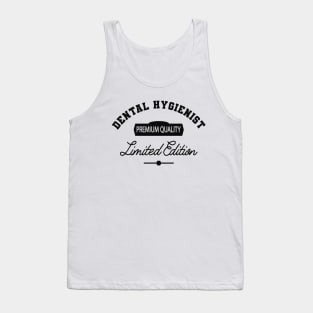 Dental Hygienist - Premium Quality Limited Edition Tank Top